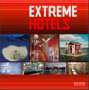 Extreme hotels /  