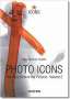 Photo Icons II (1928-1991) - The Story Behind the Pictures